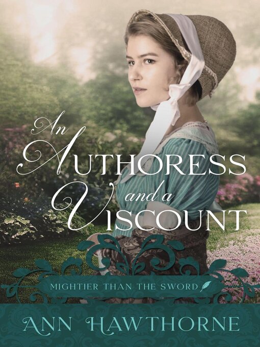 Title details for An Authoress and a Viscount by Ann Hawthorne - Available
